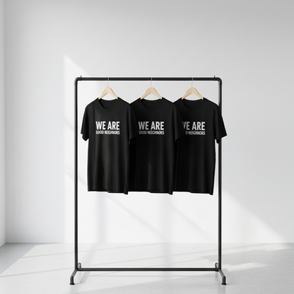 Good Neighbors T-Shirt